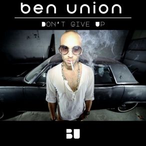 Download track Don't Give Up (Instrumental) Ben UnionΟΡΓΑΝΙΚΟ, The Fame Riot