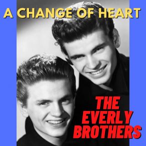 Download track Put My Little Shoes Away Everly Brothers