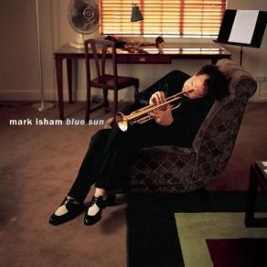 Download track Blue Sun Mark Isham