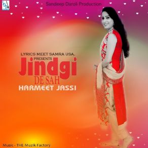 Download track Jindgi De Sah Harmeet Jassi