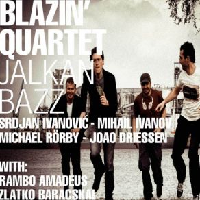 Download track Jalkan Bazz Blazin' Quartet