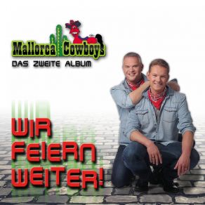 Download track Hier Steigt Die Party Mallorca Cowboys