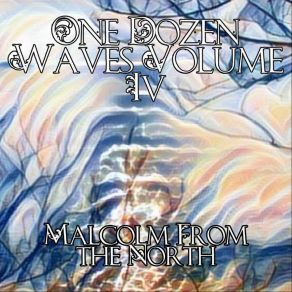 Download track Broken Tides Malcolm From The NorthLazy Tree Records