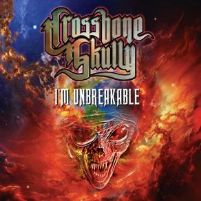 Download track I'm Unbreakable Crossbone Skully