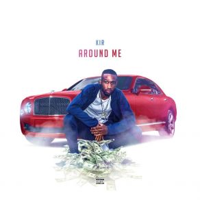 Download track Around Me Kir