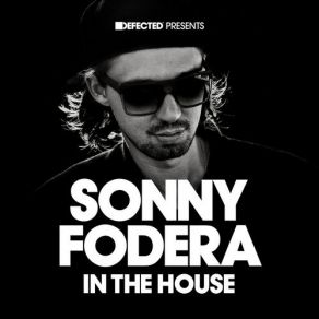 Download track Putting It Down Sonny Fodera