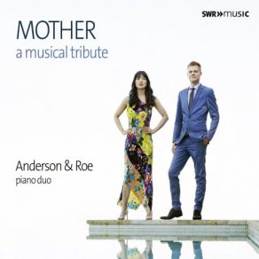 Download track Romancer, Op. 15 No. 4, A Mother's Grief (Arr. G. Anderson & E. J. Roe For Piano Duo) Anderson, Roe Duo, Accent Vocal Ensemble