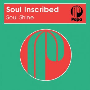 Download track Soul Shine (Eli Escobar Dub) Soul Inscribed