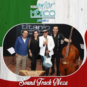 Download track Mi México De Ayer Sound Track Neza