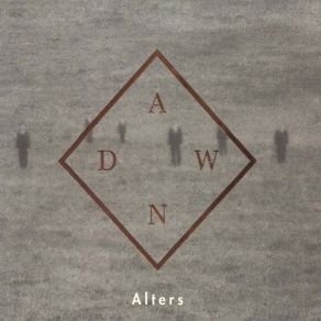 Download track Dawn The Alters