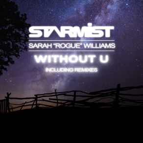 Download track Without U (Markus Eugene Remix) Sarah Rogue Williams