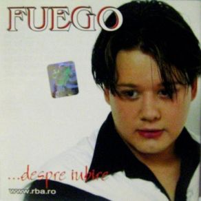 Download track Vino Iubito Fuego