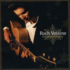 Download track Christmas Is Calling Roch Voisine