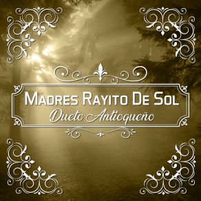 Download track Recordando A Mi Madre Dueto Antioqueño