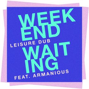 Download track Weekend Waiting (Jeep Beat Mix) Armanious