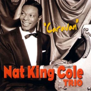 Download track The Man I Love Nat King Cole