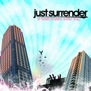 Download track Of All We'Ve Known Just Surrender