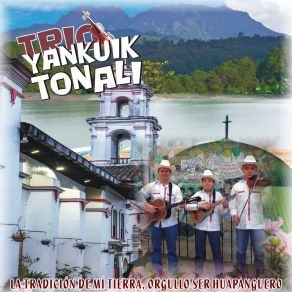 Download track La Viborita Trio Yankuik Tonali