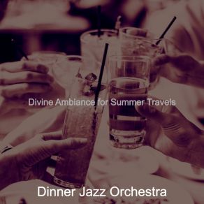 Download track Terrific Ambiance For Coffee Bars Dinner Jazz Orchestra