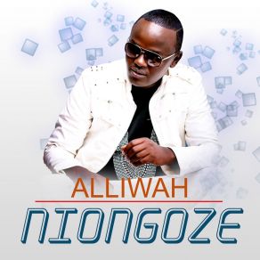 Download track Niongoze Alliwah