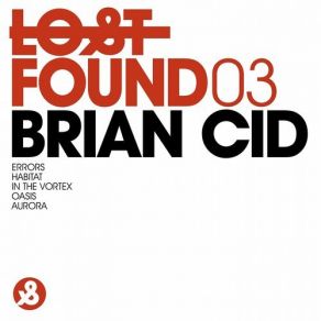 Download track Habitat (Original Mix) The Lost, Brian Cid