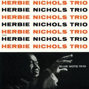 Download track Hangover Triangle Herbie Nichols Trio