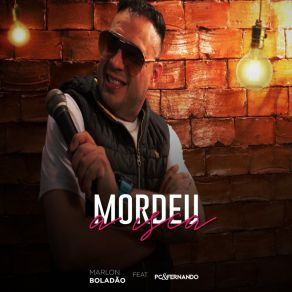 Download track Mordeu A Isca (Ao Vivo) Marlon BoladãoPC E Fernando, Alison França