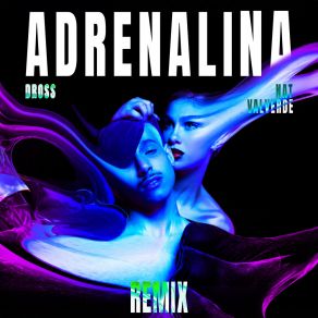 Download track Adrenalina - Extended (Remix) Nat ValverdeRemix