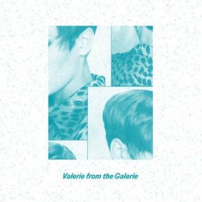 Download track Trouble & Strife Valerie From The Galerie