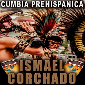 Download track La Llorona Ismael Corchado