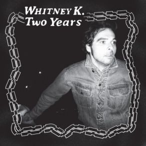 Download track Last Night # 2 Whitney K