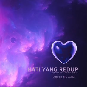 Download track Hati Yang Redup Ardhi Mulana