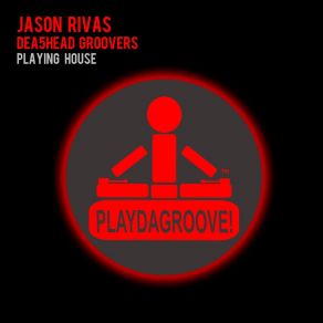 Download track Playing House Jason Rivas