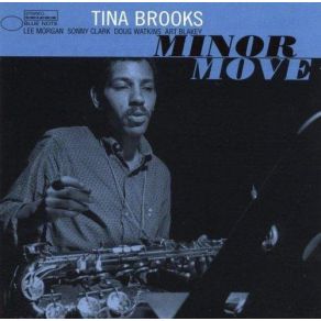 Download track Minor Move (Alt Tk) Tina Brooks