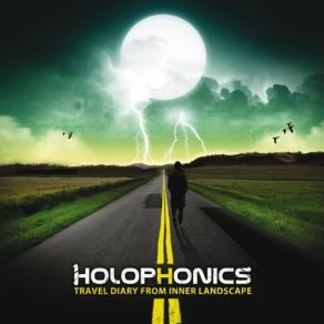 Download track Travel Diary From Inner Landscape The Holophonics