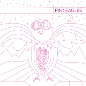 Download track Sky’s Not Blue Pink Eagles