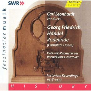 Download track 3. Szene 1. Arie Rodelinde: Ewig Währt Meine Treue Rezitativ Grimwald Garibald Hadwig: Herzog Ist Sie Nicht Schön In Ihrem Stolz?  Georg Friedrich Händel