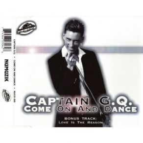 Download track Love Is The Reason (Original Mix) Captain G. Q, Captain Gq