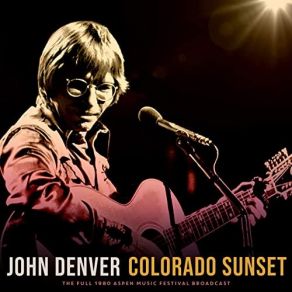 Download track Starwood In Aspen (Live 1980) John Denver