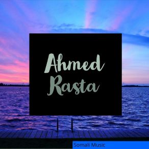 Download track Ubax Caashaqa Ahmed Rasta