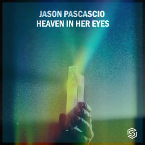 Download track Heaven In Her Eyes Jason Pascascio