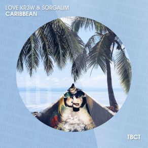 Download track Caribbean (Extended Mix) Sorgalim