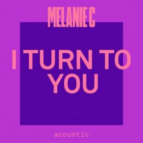 Download track Melanie C - Never Be The Same Again (Acoustic) Melanie C