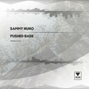 Download track Pushed Base (Radio Edit) Sammy Nuno