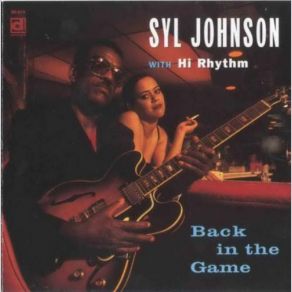 Download track Dipped In The Water Hi Rhythm, Syl JohnsonSyleena Thompson