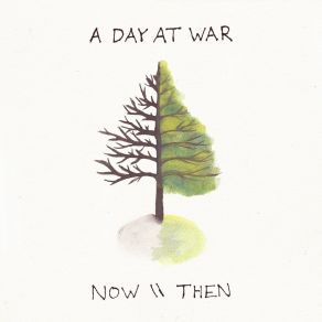 Download track Now A Day At War