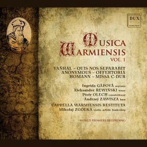 Download track 3 Offertorios: No. 2, Dei Gloriam - O Deus - Dei Gloriam Andrzej Zawisza, Ingrida Gapova, Piotr Olech, Aleksander Rewinski, Cappella Warmiensis Restituta