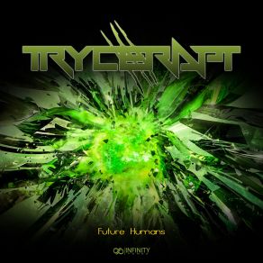 Download track Future Humans (Original Mix) Trycerapt