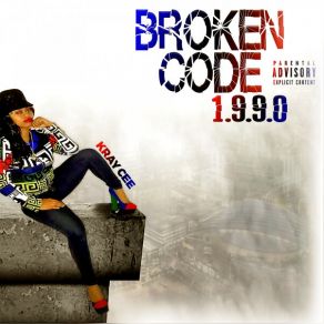 Download track Broken Code 1.9. 9.0 Kray. Cee