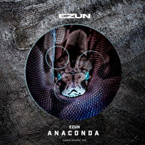 Download track Anaconda (Extended Mix) Ezun